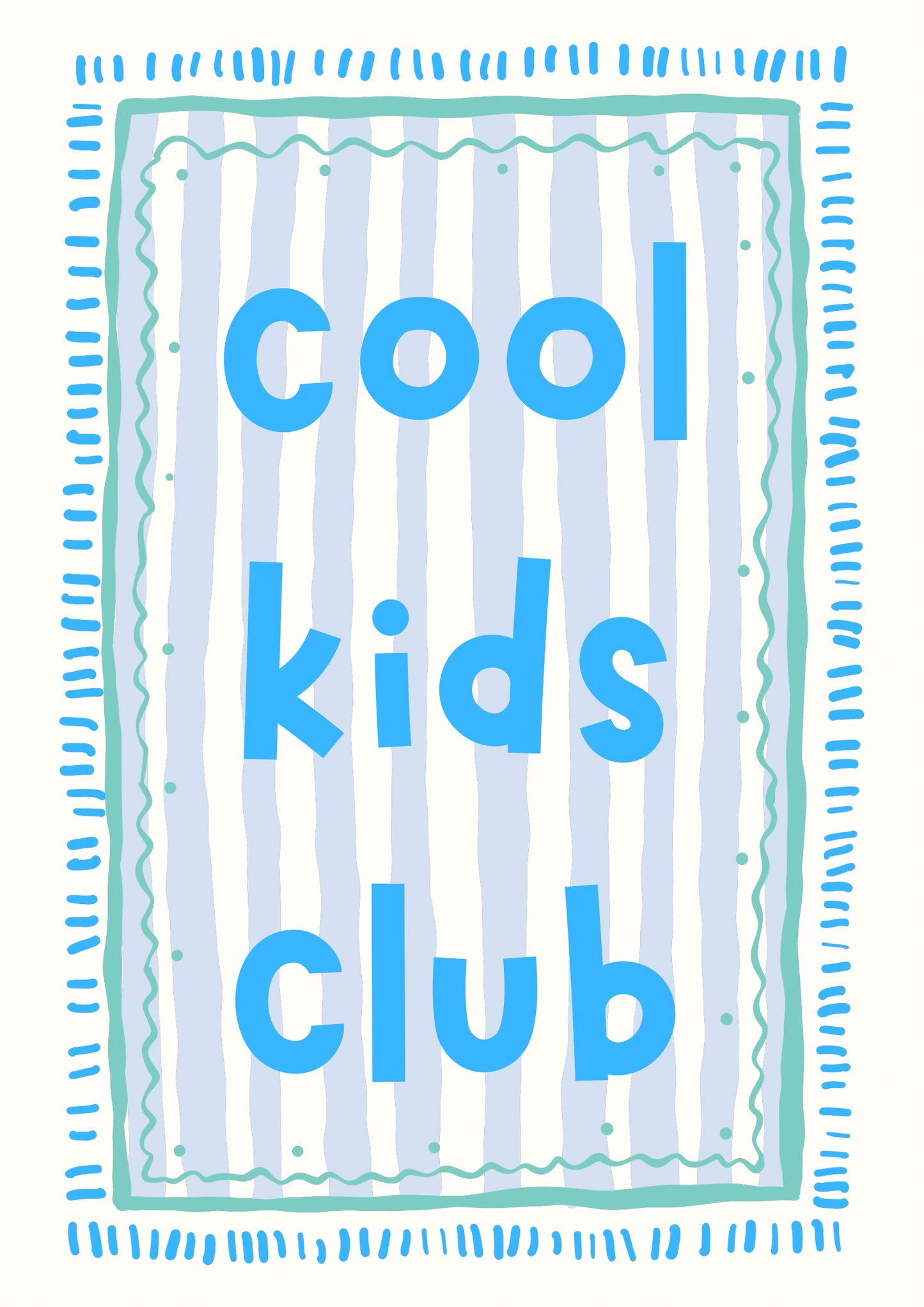 Cool Kids Club print