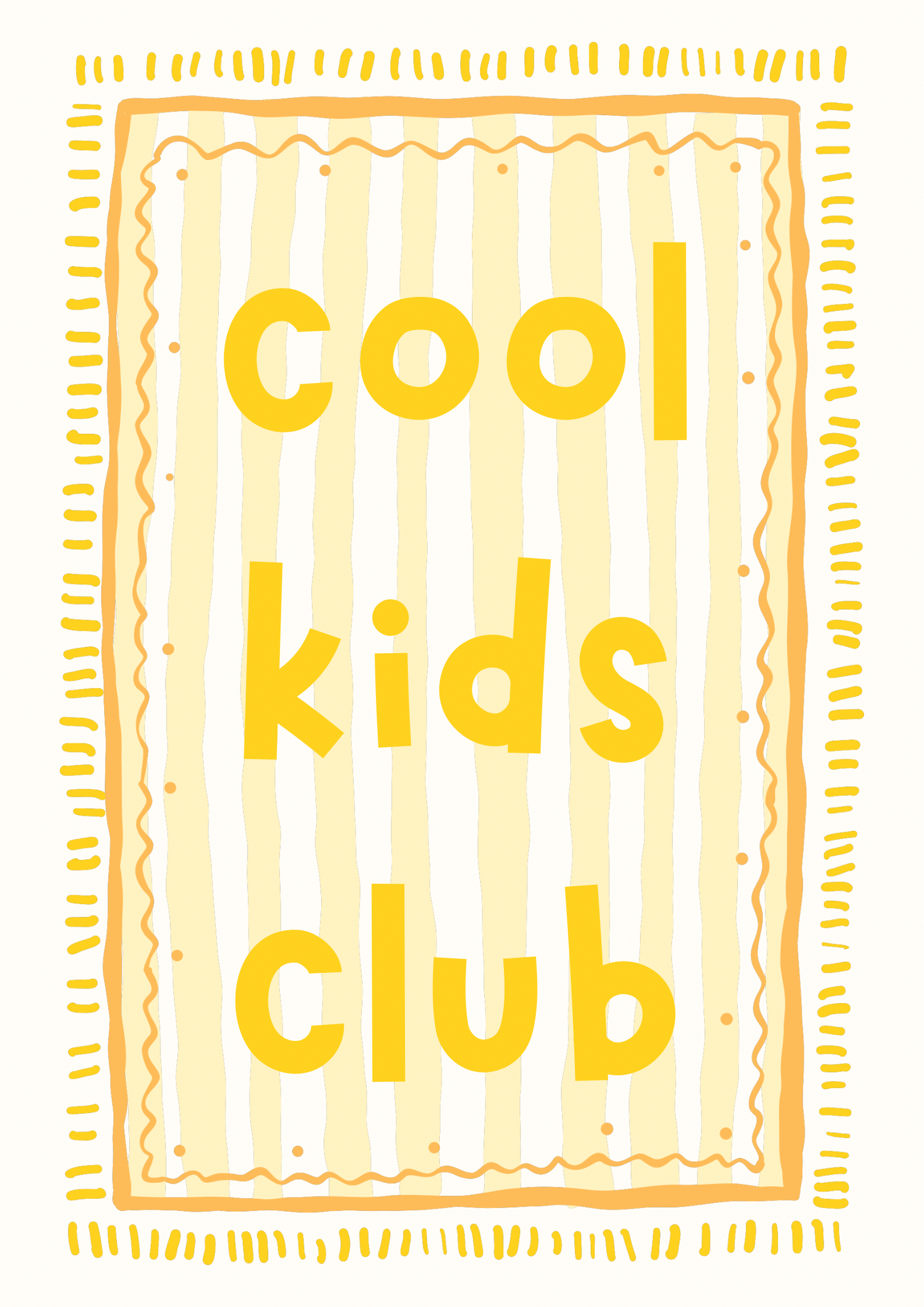 Cool Kids Club print