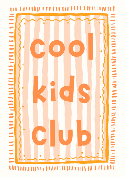 Cool Kids Club print