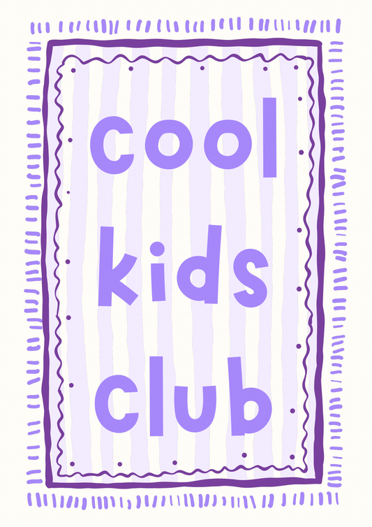 Cool Kids Club print