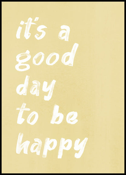 It’s a Good Day Poster