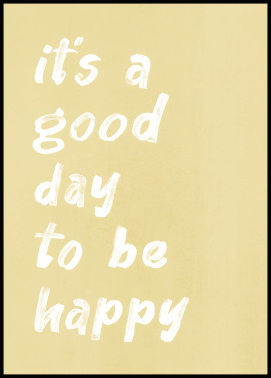 It’s a Good Day Poster